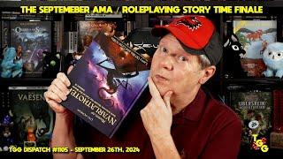 September AMA / Roleplaying Game Story Time Finale on The Gaming Gang Dispatch EP 1105