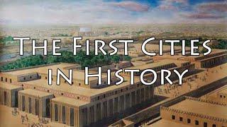 The First Cities in History - Ancient History Documentary