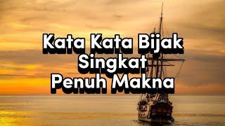 KATA KATA BIJAK SINGKAT PENUH MAKNA