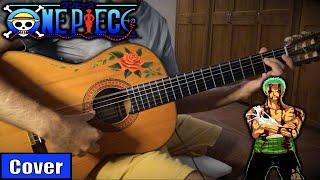 THE VERY VERY VERY STRONGEST (ONE PIECE) meet flamenco gipsy guitar FINGERSTYLE COVER ZORO THEME OST