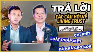 Trả Lời và Giải Đáp Các Câu Hỏi Thường Gặp về Các Luật Nhà Đất ở Mỹ với Luật Sư Matthew Triết Võ