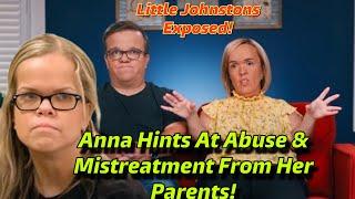 Anna Johnston Is Not Holding Back After She Reveals Abuse & Mistreatment In The Family!