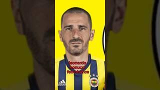 leonardo bonucci fenerbahce #new #foryou #futbol  transfer