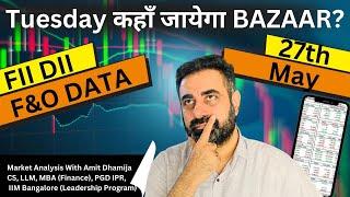 FII DII F&O DATA || Nifty Banknifty Finnifty Prediction for Tomorrow Tuesday 27th May 2025