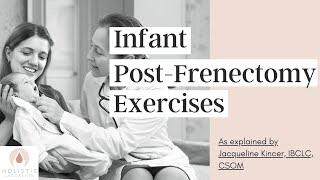 Infant Post-Frenectomy Exercises