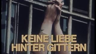 Menschen und Mauern - Liebe hinter Gittern