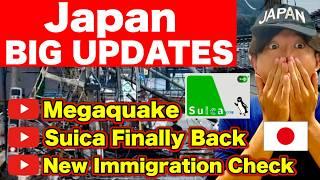 Essential Japan Updates | 8 New Things to Know Before Traveling 2024 | Megaquake Info, Suica Back!