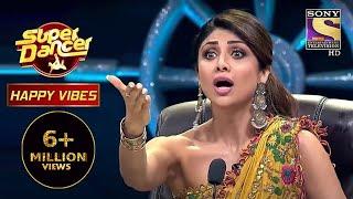 Shilpa हुई Rupsa के Moves को देखकर Shock | Super Dancer | Happy Vibes