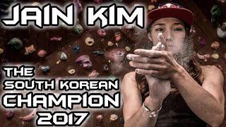Jain Kim - The South Korean Champion | 2017