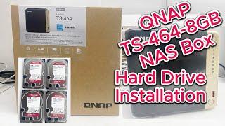 QNAP TS-464-8GB NAS Box Hard Drive Installation | Step-by-Step Guide