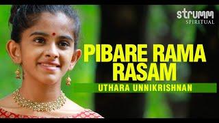 Pibare Rama Rasam I  Uthara Unnikrishnan I  Sadasiva Brahmendra