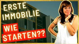 WORAUF du unbedingt achten musst ERSTE Immobilie als Kapitalanlage kaufen wie startet man?