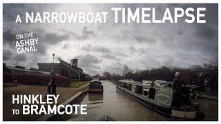 047.03 - Hinkley to Bramcote || A Narrowboat Time-Lapse on the Ashby Canal