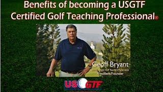 Benefits of becoming a USGTF Certified Golf Teaching Professional®