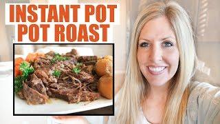 The BEST Instant Pot Roast Recipe! Dump and Go!