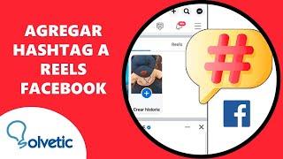 ️  Cómo Poner Hashtag en Reels de Facebook