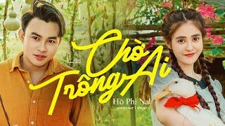 CHỜ TRÔNG AI - NAL | OFFICIAL MUSIC VIDEO - Chờ trông ai đêm nay sáng trăng