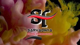 SARVADNYA Films Production's intro apko kaisa lga?