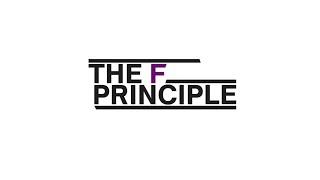 The F Principle Podcast - Episode 1