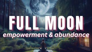 Full Moon Meditation OCTOBER 2024 | Empowerment and Abundance Meditation