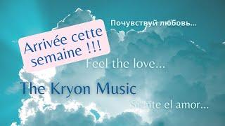 The kryon Music. ...un chemin de transformation de soi (FR)