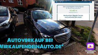 WirkaufendeinAuto.de der test zum Preis!!!