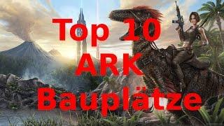 TOP 10 besten ARK Bauplätze - The Island | German | Deutsch