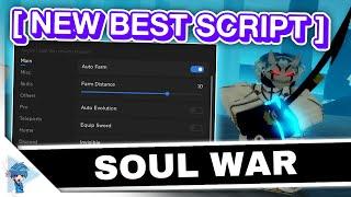  New Soul War Script  Soul War Script - Auto Farm & MORE!!