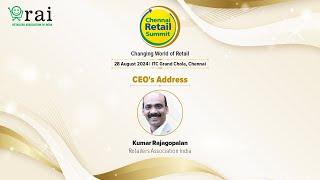 CEO's Address by Kumar Rajagopalan, CEO, Retailers Association India