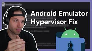 Android Emulator Hypervisor Fix #androidstudio  #androiddev #androidemulator