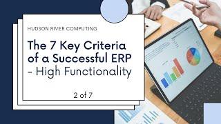 The 7 Key Criteria of a Successful ERP - High Functionality