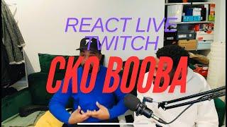 REACT LIVE REDIFF TWITCH CKO BOOBA avec JeuneKyja