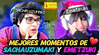 MEJORES momentos DE SACHAUZUMAKI y EMETSUKI en TARMALAND  (EMPEZO MI NOVELA )