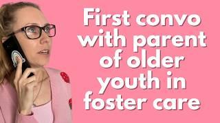 Foster praent's first conversation with bio parent of tween or teen