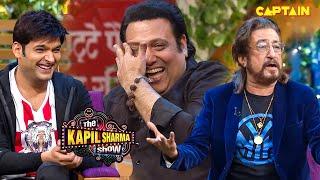 सुनिए गोविंदा और शक्ति कपूर के पुराने किस्से | The Kapil Sharma Show