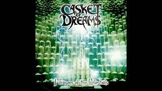 Casket of Dreams -  Tomb of Tyranny (Single: 2024) (Album: Paragons of the Celestials)