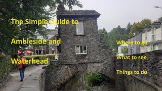 The Simple Guide to Ambleside and Waterhead in the English Lake District