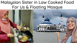 Tourist Places in Malaysia | Mosque on water | Malaysian Sister In Law Cooked Food | Walking Street