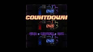 gilja x mlvden x pax - COUNTDOWN