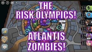 The Risk Olympics! Can I Survive The Zombies of Atlantis?!