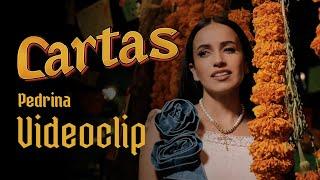 Pedrina - Cartas (Videoclip Oficial)