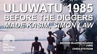 Road To Perfection, Uluwatu – Beyond Blazing Boards (1985)