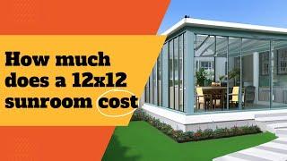 How Much Does a 12x12 Sunroom Cost? | Affordable Custom Glass Sunrooms by Hommie