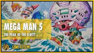 MEGA MAN 5: The Peak of The 8-Bit? (GAME REVIEW)