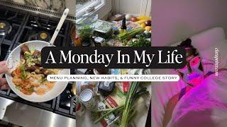 A MONDAY VLOG: New Habits, Menu Planning, & Funny College Memories