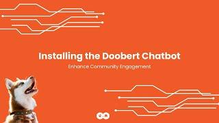 Your Ultimate Guide to Installing the Doobert Chatbot