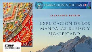 Explicación de los mandalas: Su Significado y Uso ~ Alexander Berzin | Narraciones Budismo