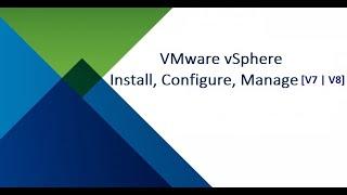 2. Types of Virtualization & Basics of Storage ||VMware vSphere-Install, Configure, Manage [V7 | V8]