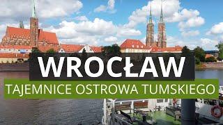 WROCŁAW - Ostrów Tumski - Historia, Atrakcje, Tajemnice