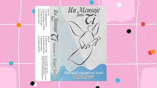 07. Soberano Dios _ Raquel Juárez _ Un Mensaje para Ti